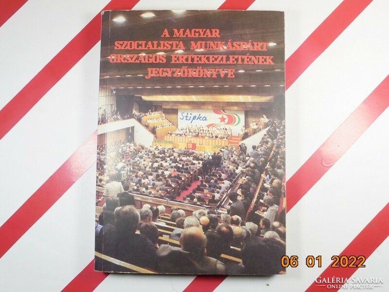 A Magyar Szocialista Munkáspárt országos értekezletének jegyzőkönyve
