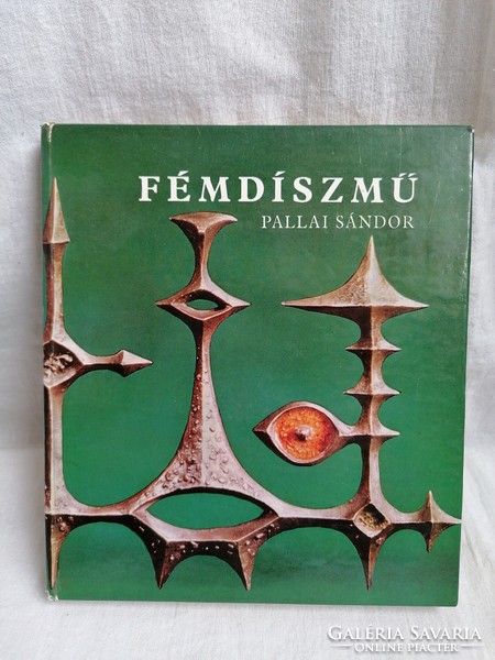 Pallai Sándor :fémdíszmű