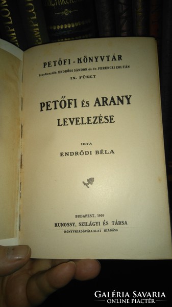 Correspondence between Petőfi and Gold - Petőfi library ix.-- 1909 Kunossy, Szilágyi et al., Budapest