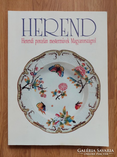Herend porcelain masterpieces from Hungary - exhibition catalog