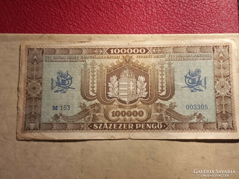 1945-ös 100000 Pengő viszonylag alacsony sorszámú