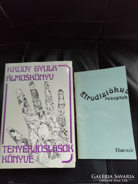 Álmoskönyv-Afrodiziákus receptek a kettő együtt.-Krúdy Gyula.