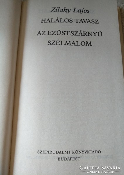 Zilahy: Halálos tavasz, Az ezüstszárnyú szélmalom, Ajánljon!