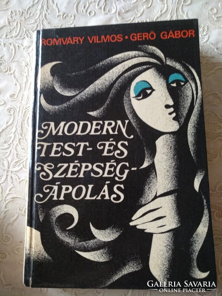 Gerő Romváry: modern body and beauty care, recommend!