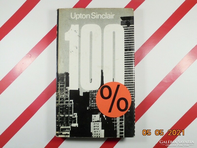 Upton Sinclair: 100 %