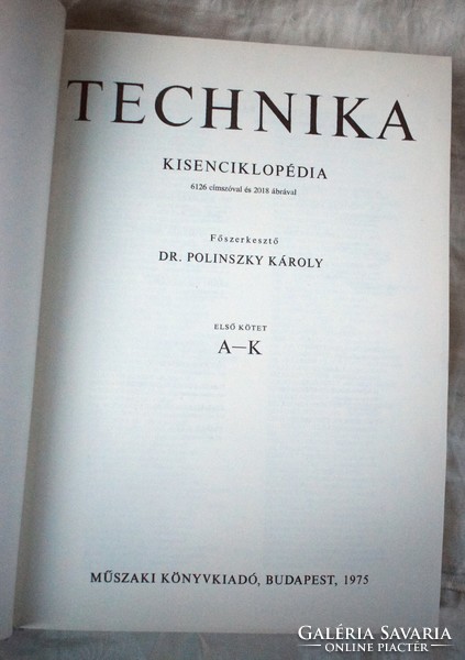 Technika kisenciklopédia A - Zs két kötet Dr. Polonszky Károly 1975 műszaki könyv