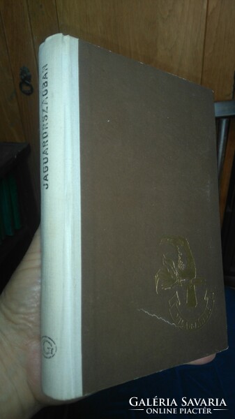MOLNÁR GÁBOR : JAGUÁRORSZÁGBAN  1960 első kiadás   --GONDOILAT-