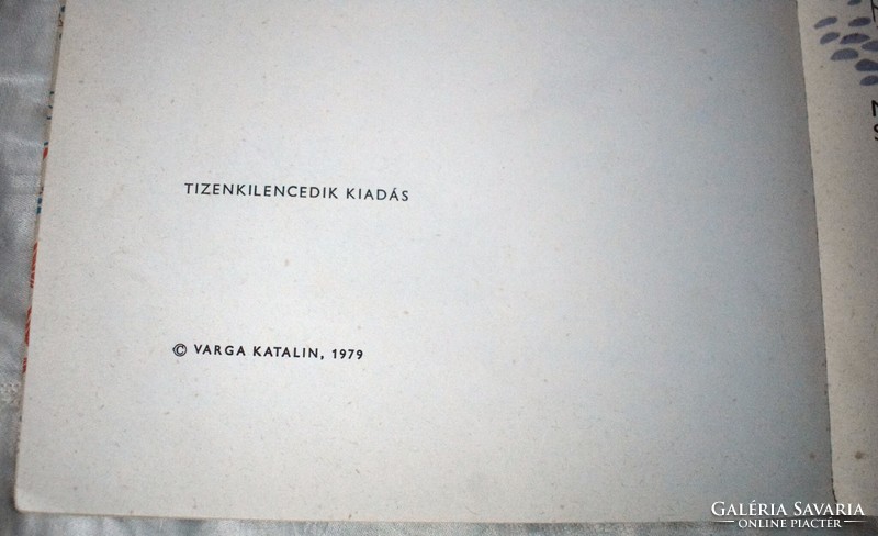Gőgös Gúnár Gedeon Varga Katalin , K Lukáts Kató 1979 mesekönyv