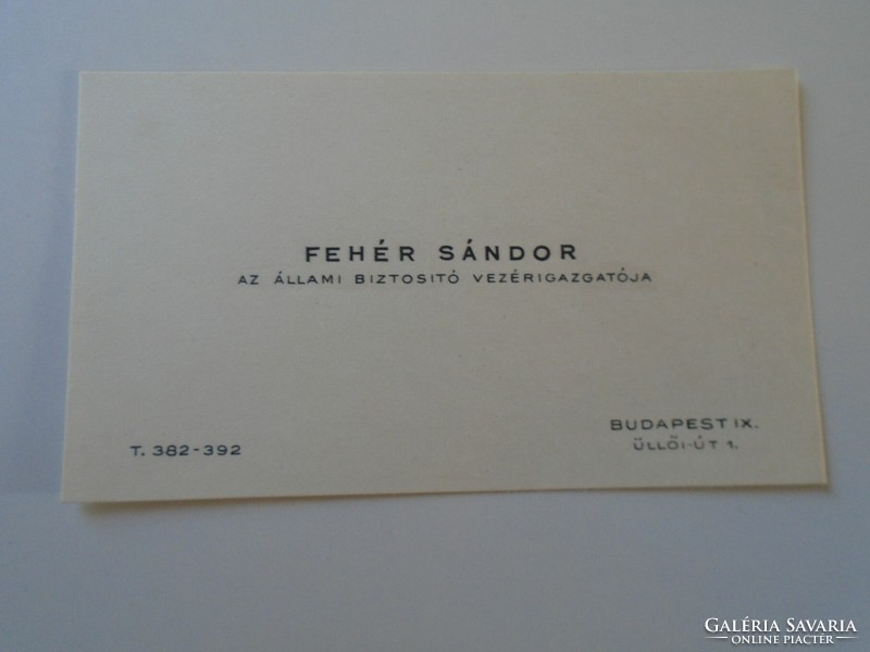 ZA428.13  Régi névjegykártya - FEHÉR SÁNDOR- Az Állami Biztosító vezérigazgatója 1960-70