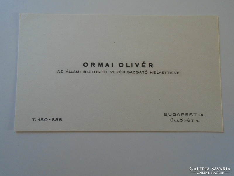 ZA428.12  Régi névjegykártya - ORMAI OLIVÉR - Az Állami Biztosító vezérigazgató helyettese 1960-70
