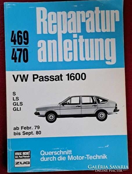 VW Passat 1600 1979,1880 évjárat.