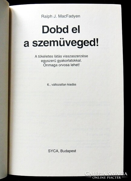 Ralph J. MacFadyen: Dobd el a szemüveged!