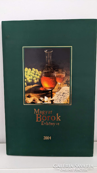 Magyar Borok Évkönyve 2004