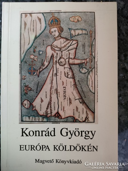 KONRÁD GYÖRGY : EURÓPA KÖLDÖKÉN