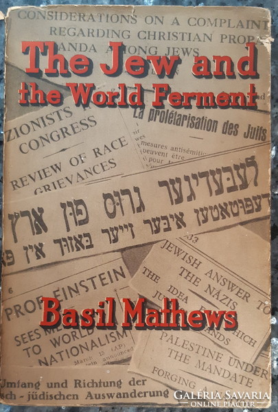 BASIL MATHEWS : THE JEW AND THE WORLD FERMENT      JUDAIKA