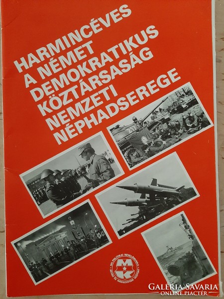 Harmincéves a NÉMET DEMOKRATIKUS KÖZTÁRSASÁG NEMZETI NÉPHADSEREGE  1985 -ös kiadás 17 db nagy fotóva