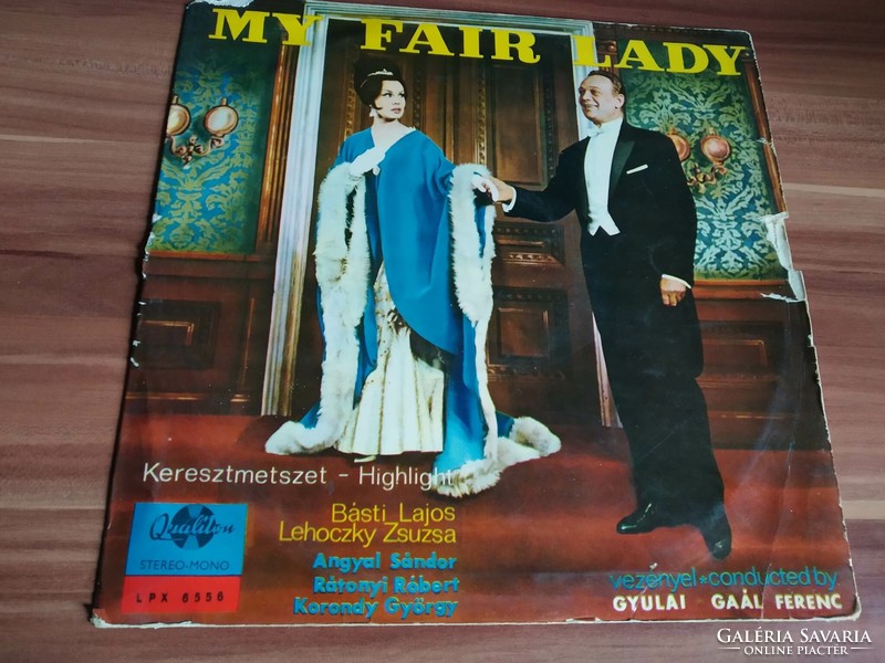 My fair lady, vocals: lajos Básti, zsuzsa Lehoczky, róbert Rátonyi and others
