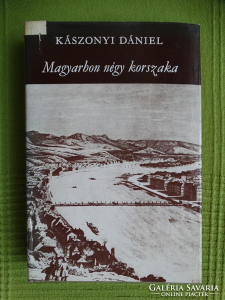 Kászonyi Dániel : Magyarhon négy korszaka