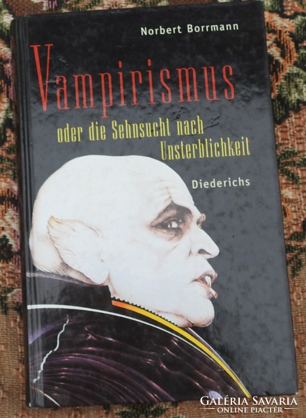 Vampirismus oder die Sehnsucht nach Unsterblichkeit - Borrmann No