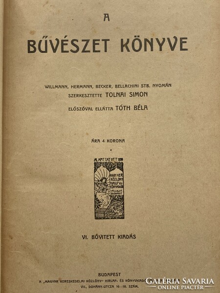 Tolnai Simon (1868-1944): A bűvészet könyve, 1908 - eredeti antik kiadás, gyűjtői ritkaság