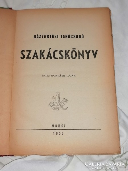 Ilona Horváth: cookbook. Household consultant. 1955, Mndsz