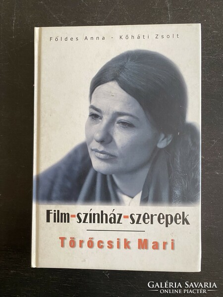 Zsolt Földes Anna-Köháti: Mari Tórcsik - film-theatre-roles