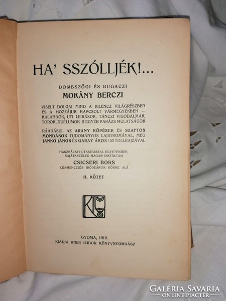 Ágai Adolf és Csicseri Bors:  Ha'sszólljék! ​I-II.  Kner Izodor kiadó 1910.