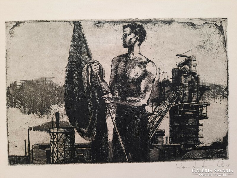 Laszlo Constantine: worker with flag - original marked etching