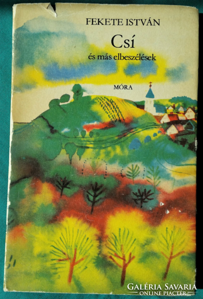 Fekete István: Csí és más elbeszélések  > Gyermek- és ifjúsági irodalom >Természet
