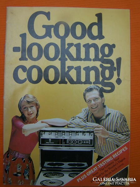 Good-Looking cooking! Ritka termékismertető receptekkel. Angol nyelvű , gazdagon illusztrált