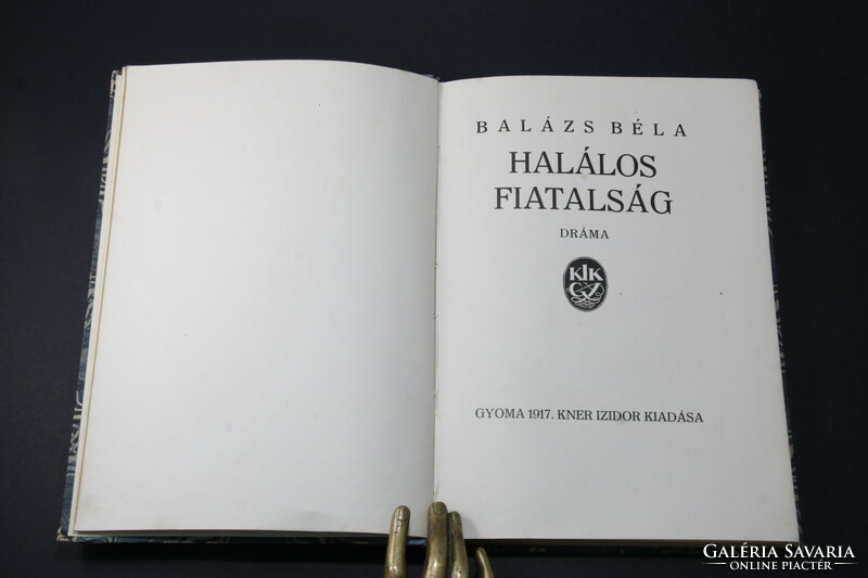 Béla Balázs - deadly youth 1917 - not known by bibliography in kner binding - nice copy!