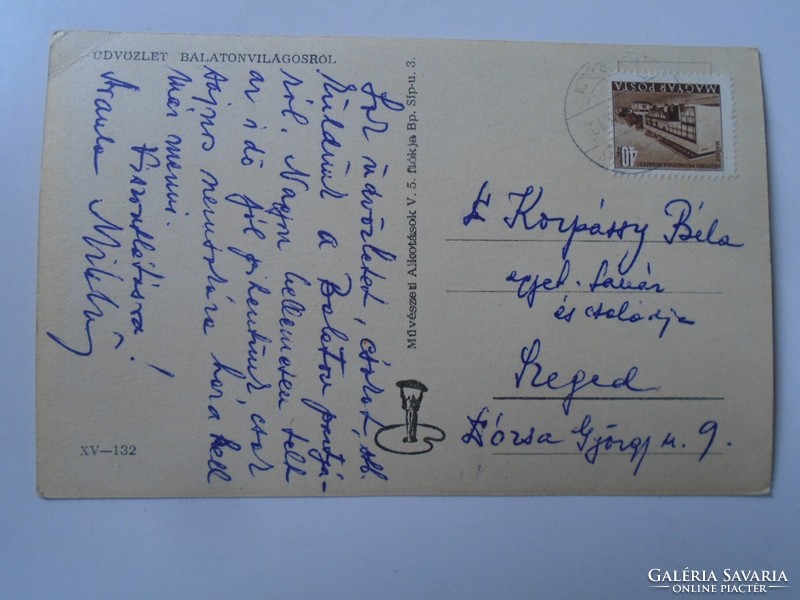 D195299 Régi képeslap  Balatonvilágos 1950k -Dr. Korpássy Béla egy. tanárnak  Szegedre