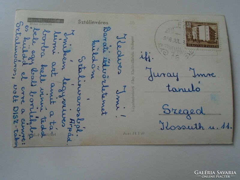 D195284 old postcard Stalin City Dunaújváros - Peace Restaurant k1956 p1958