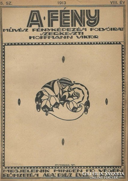 A Fény --  Művész fényképezési folyóirat   1912 / 5 szám,  1913 / 5. és 8. szám. A  3 szám bekötve