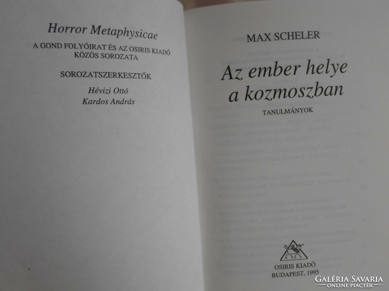 Max Scheler: Az ember helye a kozmoszban (Horror Metaphysicae; Osiris, 1995)