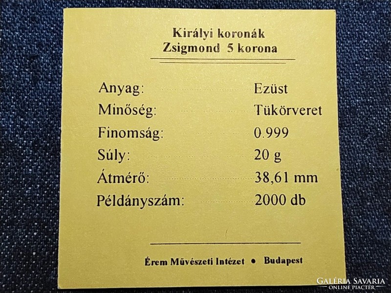 Királyi Koronák Utánveretben Zsigmond 5 korona .999 ezüst PP (id57465)