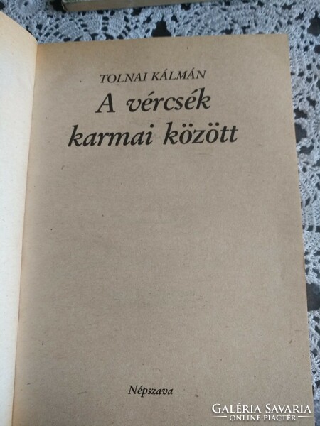 Tolna kalmán: between the claws of the bloodsuckers, negotiable