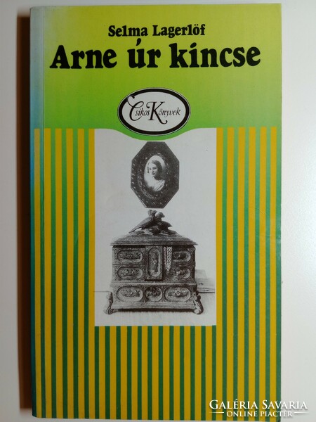 Selma Lagerlöf - Arne úr kincse/Helga