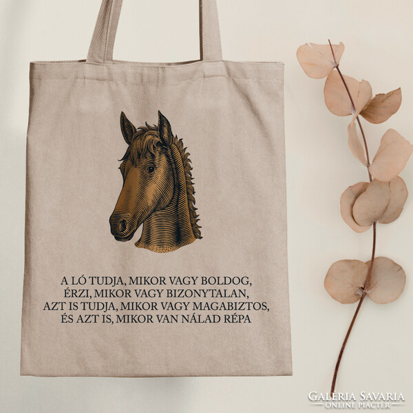 A ló tudja, mikor vagy boldog.. - lovas vászontáska