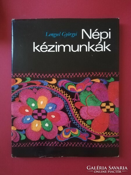 Lengyell Györgyi - Népi kézimunkák