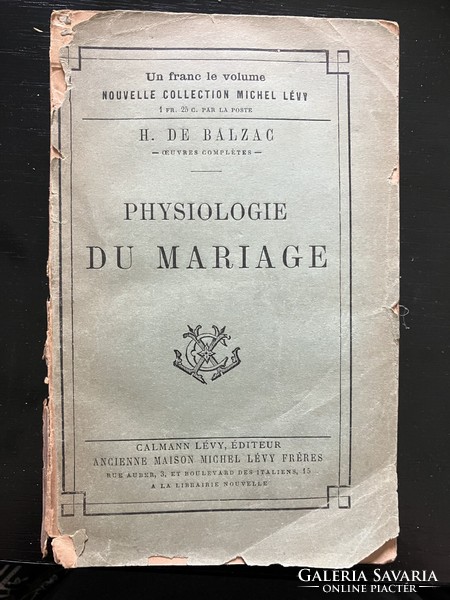 Honoré de Balzac: A házasság élettana, francia eredetiben, Physiologie du Mariage, Tangl Károlyé