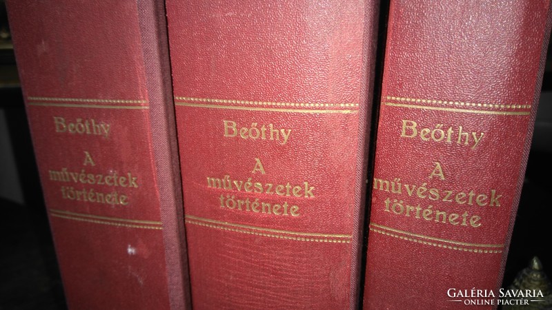 A MŰVÉSZETEK TÖRTÉNETE I-III teljes! BEÖTHY ZSOLT  szerkesztette ELSŐ KIADÁS 1906-1912  OLCSÓN!!!