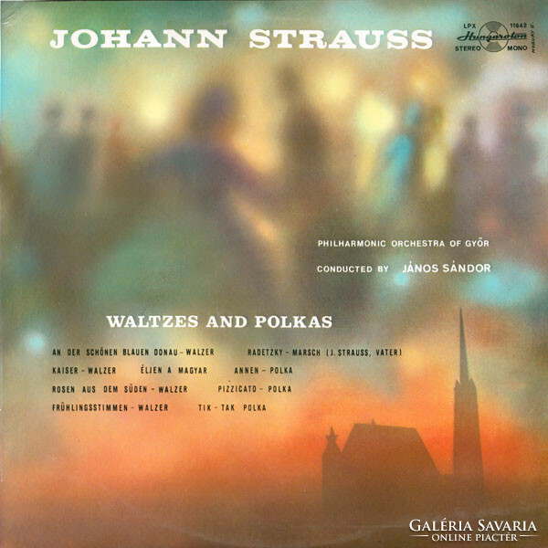 Johann Strauss*, Philharmonic Orchestra Of Győr* – Waltzes And Polkas bakelit lemez