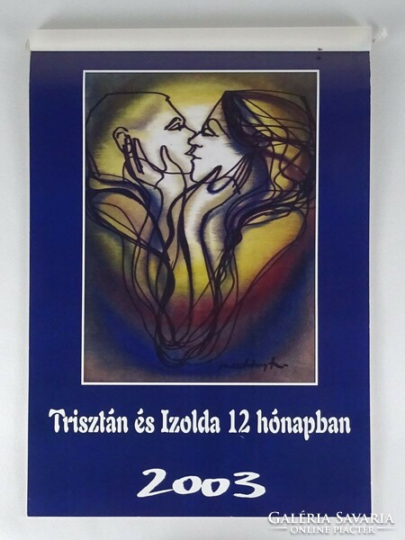 1L968 Macskássy Izolda : "Trisztán és Izolda 12 hónapban" 2003