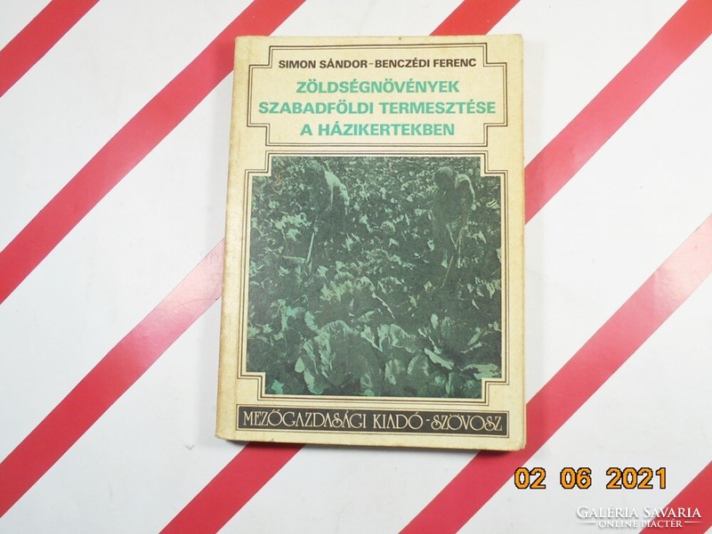 Ferenc Simon sándor-benczédi: outdoor cultivation of vegetables in home gardens