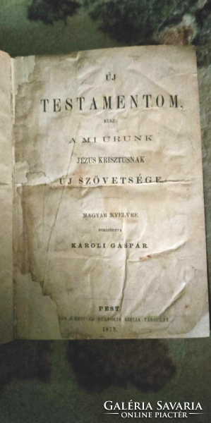 1873! Károly Gáspár's new testament published in Pest is for sale