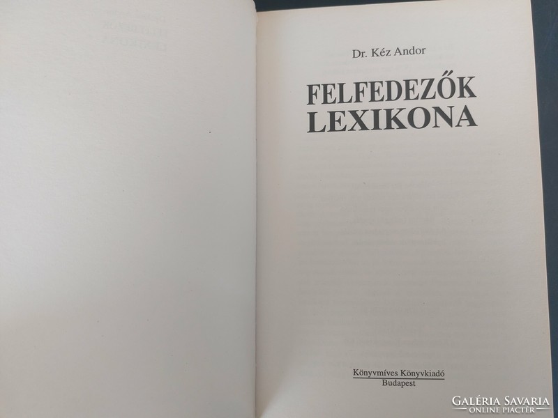 Felfedezők lexikona A-Z-ig﻿.  1900.-Ft