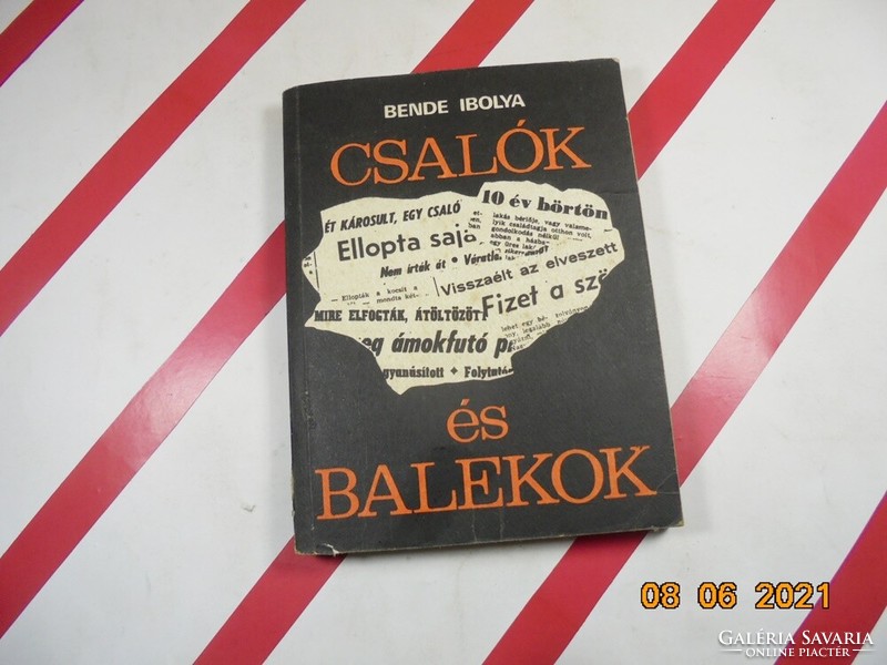 Bende Ibolya: Csalók és balekok