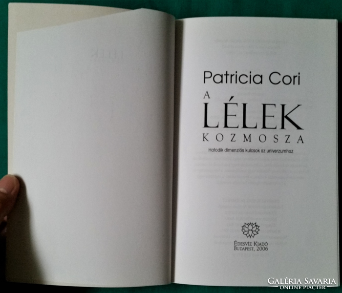 'Patricia Cori: A Lélek kozmosza - HATODIK DIMENZIÓS KULCSOK AZ UNIVERZUMHOZ - Paratudományok