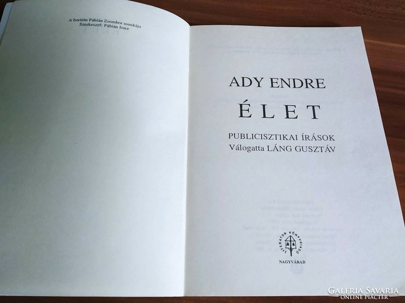 Ady Endre: Élet, Publicisztikai írások, szerekesztő: Láng Gusztáv, 1997